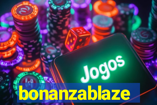 bonanzablaze