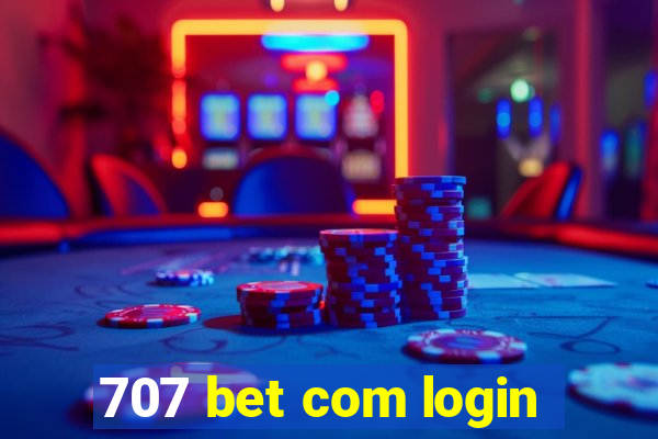 707 bet com login