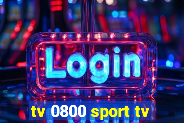 tv 0800 sport tv