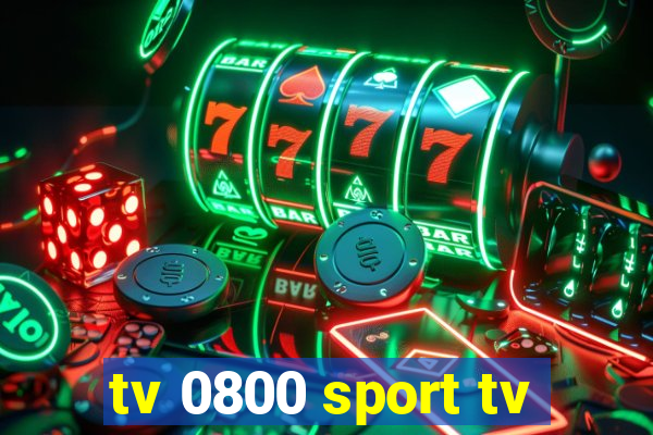 tv 0800 sport tv