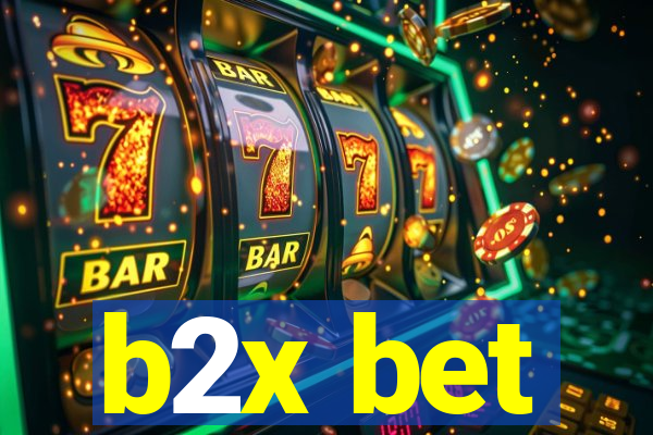 b2x bet