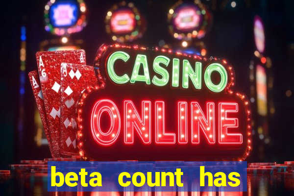 beta count has changed pt br