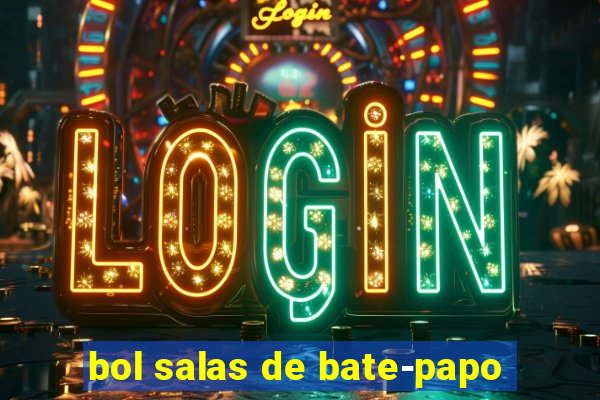 bol salas de bate-papo