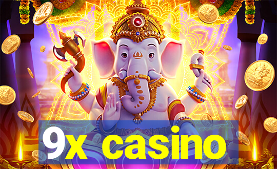 9x casino