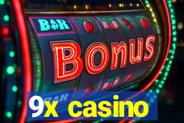 9x casino