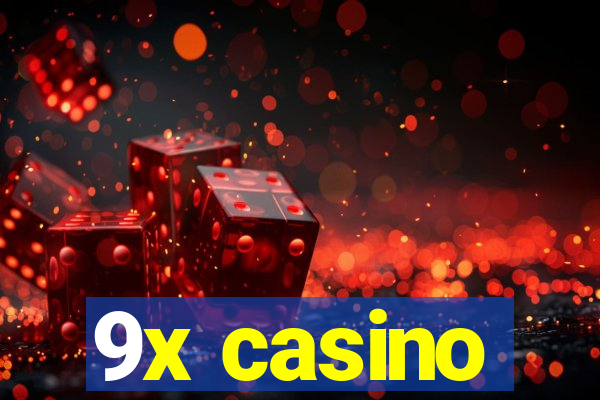 9x casino