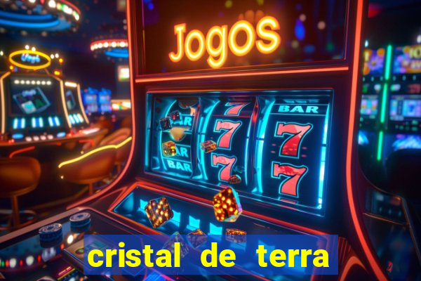 cristal de terra stardew valley