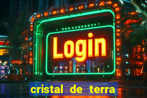 cristal de terra stardew valley