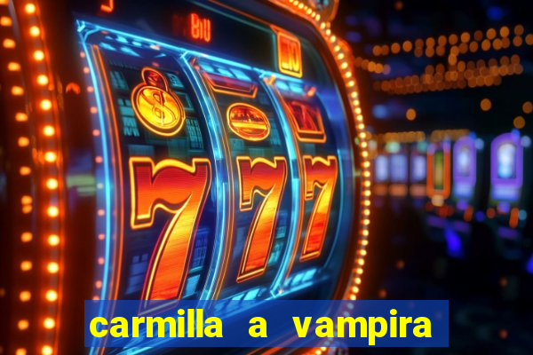 carmilla a vampira de karnstein pdf