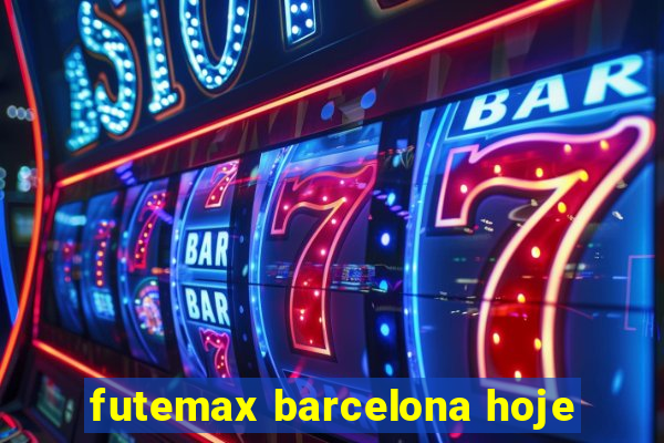 futemax barcelona hoje