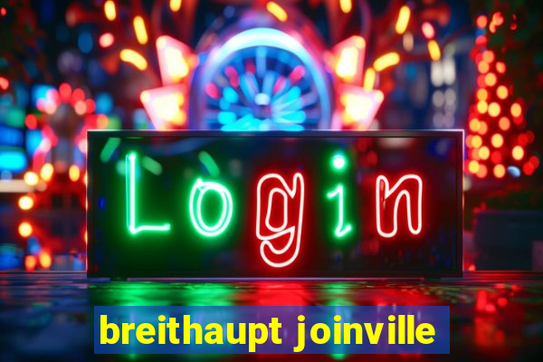 breithaupt joinville