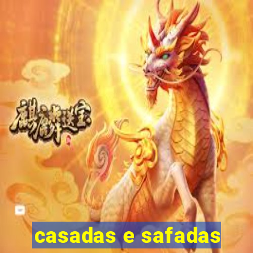 casadas e safadas