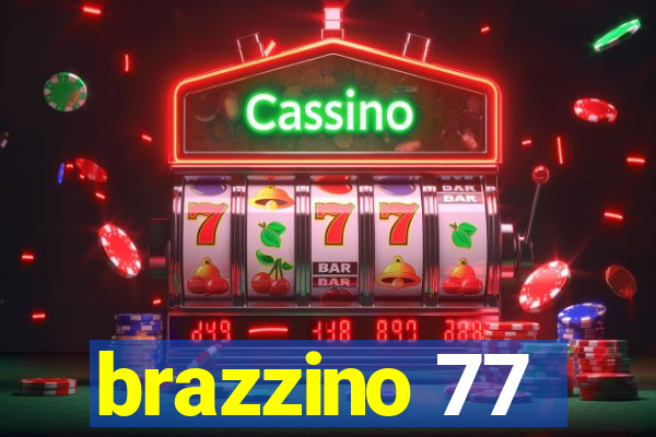 brazzino 77