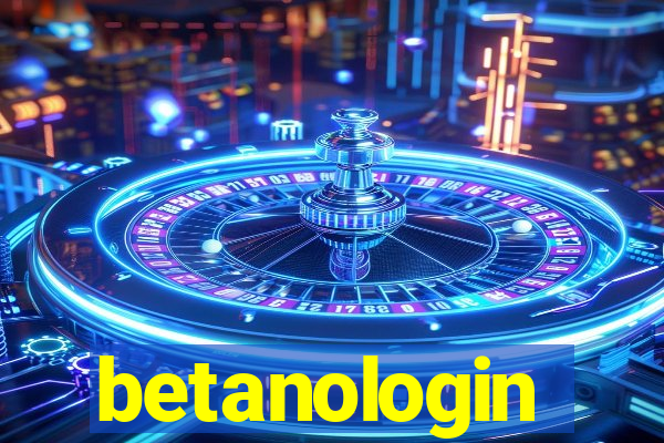 betanologin