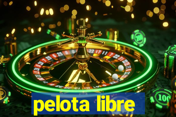 pelota libre