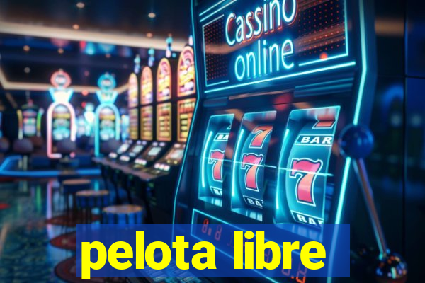 pelota libre