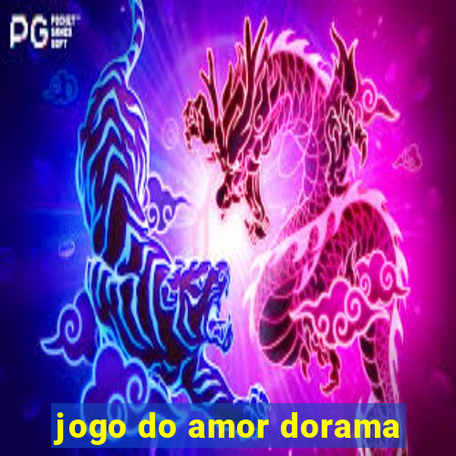 jogo do amor dorama