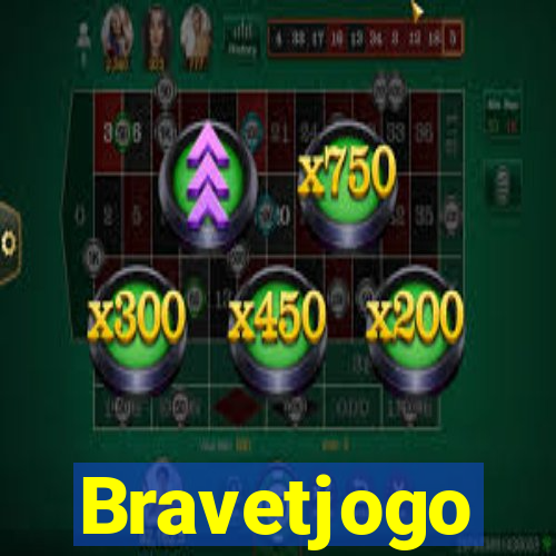 Bravetjogo