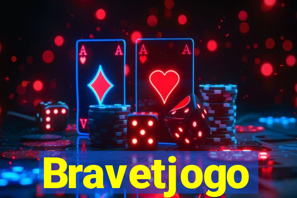 Bravetjogo