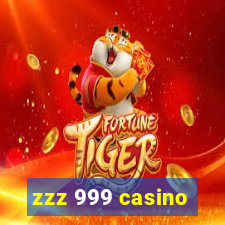 zzz 999 casino