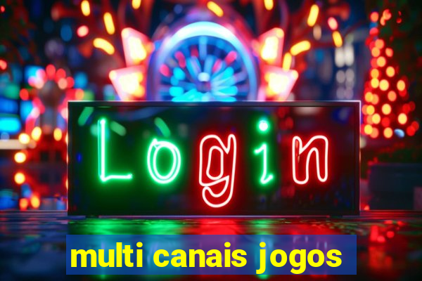 multi canais jogos