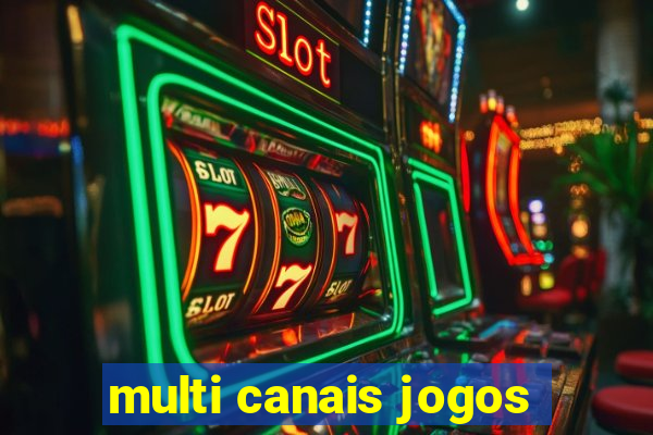 multi canais jogos