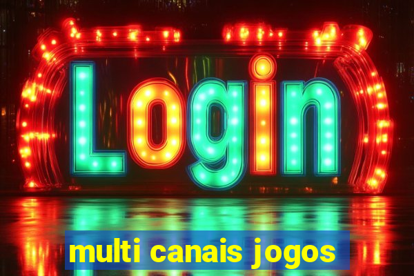 multi canais jogos