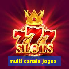 multi canais jogos