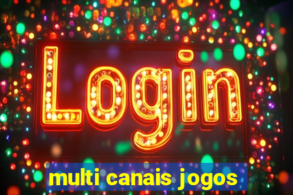 multi canais jogos