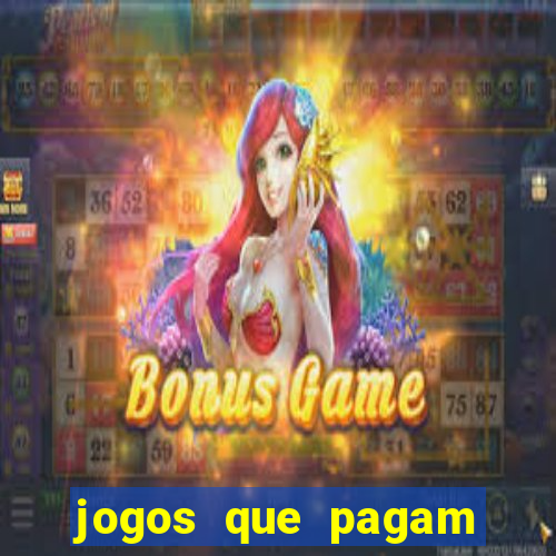 jogos que pagam dinheiro de verdade no pix