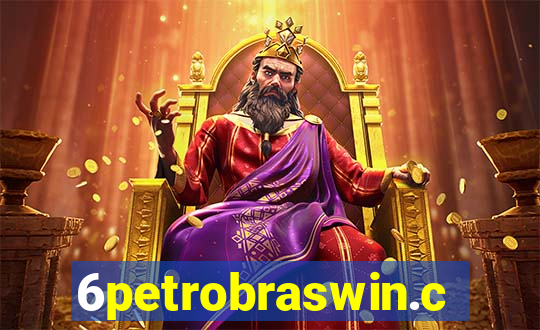 6petrobraswin.com