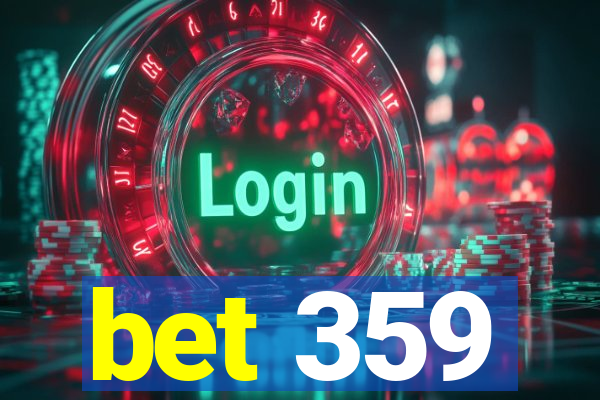 bet 359