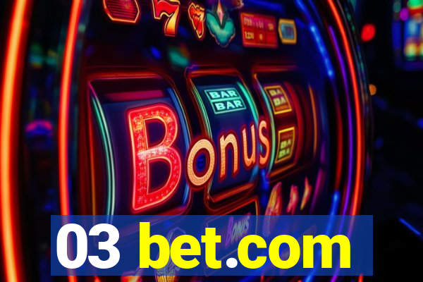 03 bet.com