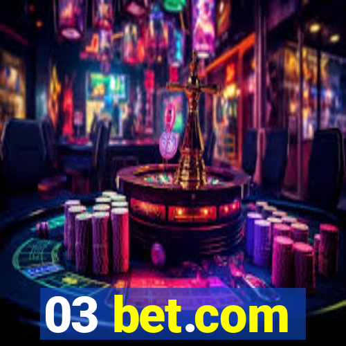 03 bet.com