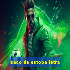 saco de estopa letra