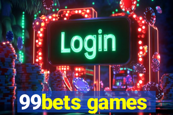 99bets games