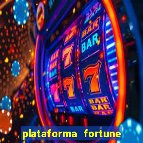 plataforma fortune tiger que mais paga