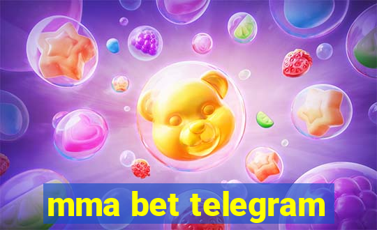 mma bet telegram