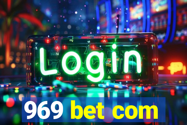 969 bet com