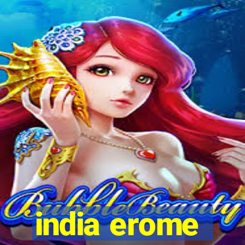 india erome