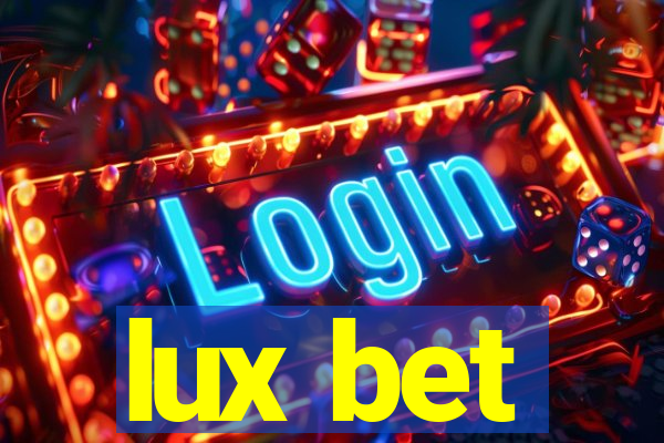 lux bet