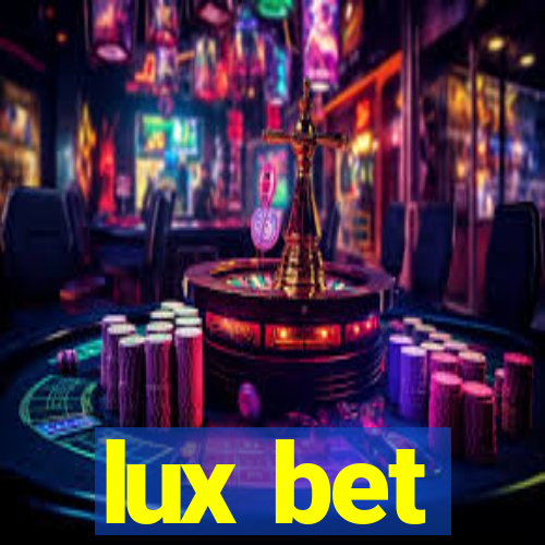 lux bet