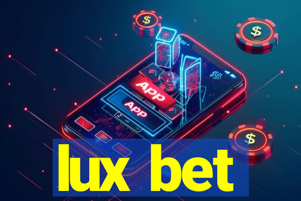 lux bet