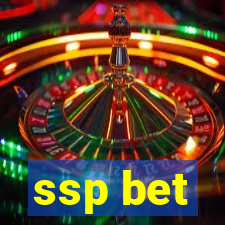 ssp bet