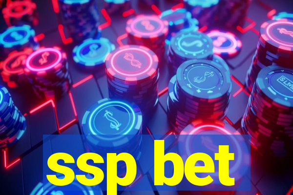 ssp bet