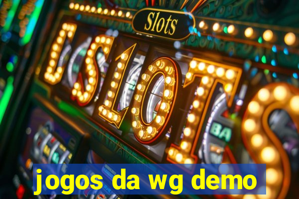 jogos da wg demo