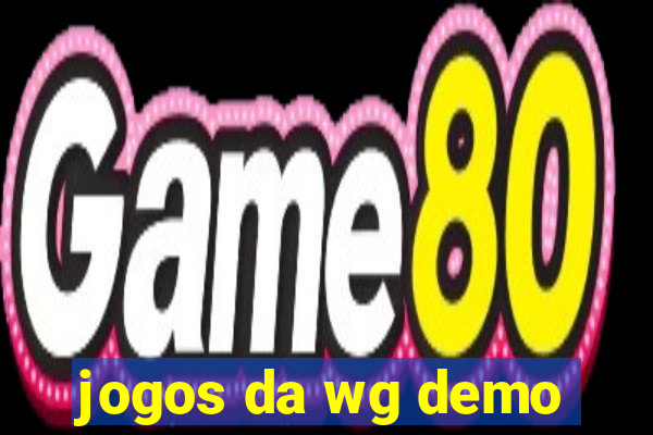 jogos da wg demo