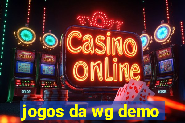 jogos da wg demo