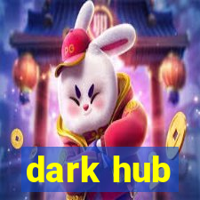 dark hub