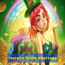 toureiro farma whatsapp